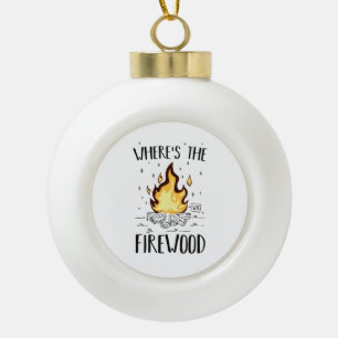 Camping Firewood Gifts Ceramic Ball Christmas Ornament