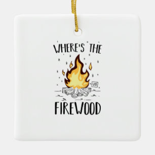 Camping Firewood Gifts Ceramic Ornament