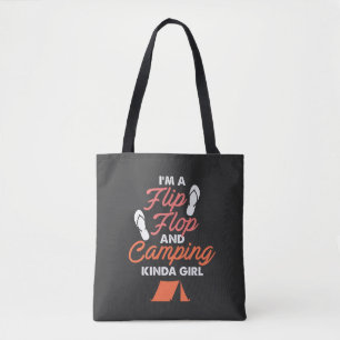 Camping - Flip Flop And Camping Kinda Girl Tote Bag