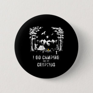 Camping For The Cryptids Bigfoot Mothman Alien Sas 6 Cm Round Badge