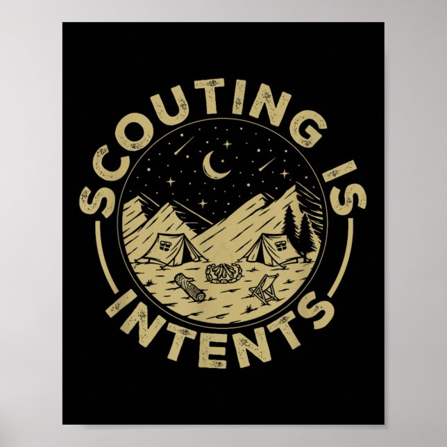 Camping Funny Scout Camper Scouting Is Intents  Poster (Front)