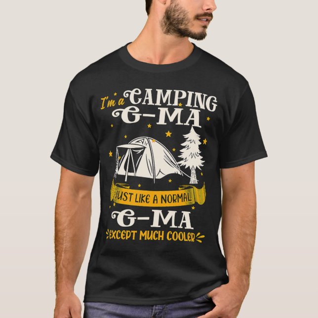 Camping G ma Much Cooler For G ma T-Shirt (Front)
