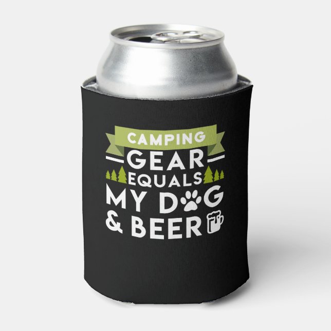 Camping Gear Equals My Dog And Beer Gift Can Cooler (Can Front)