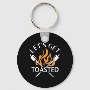 Camping Get Toasted Funny Summer Hiking Mountainee Key Ring