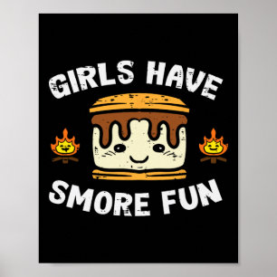 Camping Girls Have Smore Fun Camper Girls Kids Tod Poster