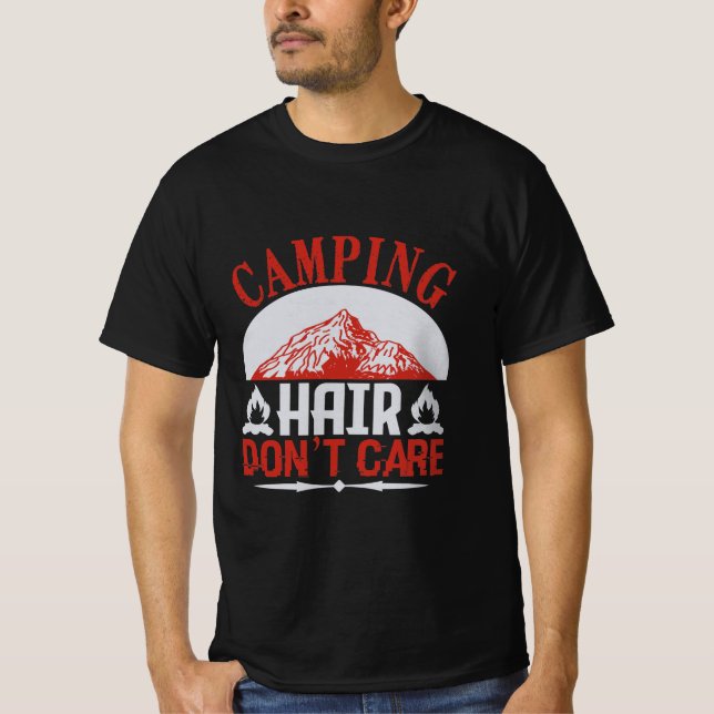 Camping hair don’t care Camping Gift T-Shirt (Front)