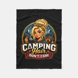 Camping hair don’t care funny camper girl bonfire fleece blanket