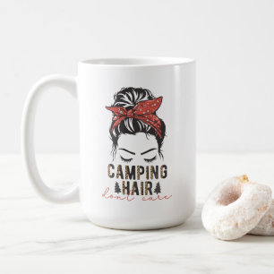 Camping Hair Don't Care Coffee Mug