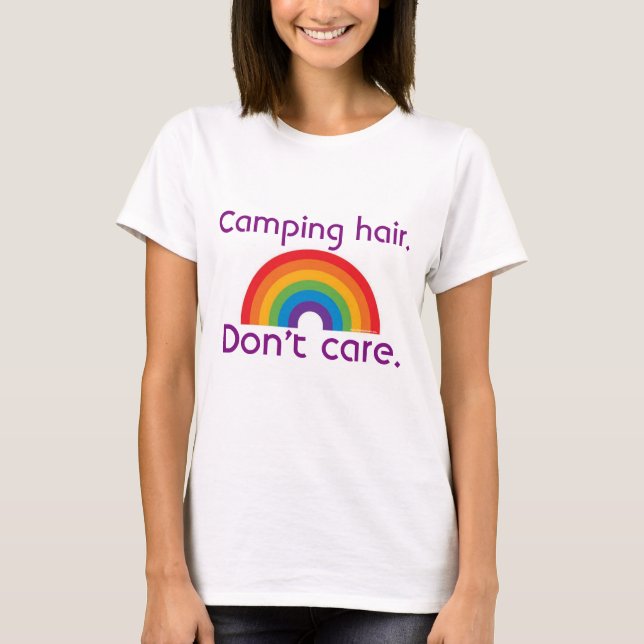 Camping Hair Don't Care Eighties Retro Rainbow T-Shirt (Front)