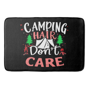 Camping Hair Don't Care Funny Bath Mat