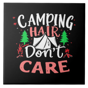 Camping Hair Don't Care Funny Ceramic Tile