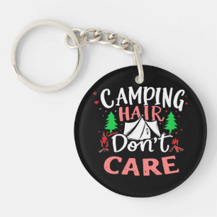 Camping Hair Don't Care Funny Key Ring