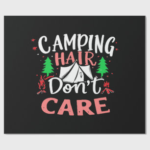 Camping Hair Don't Care Funny Wrapping Paper