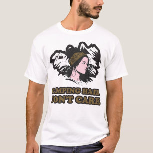 Camping Hair Dont Care Mountain Girl T-Shirt