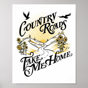 Camping Hiking Mountain Country Roads Take Me Home Poster