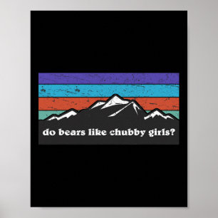 Camping Hiking Outdoor Mountain, Do Bears Like Chu Poster