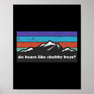 Camping Hiking Outdoor Mountain, Do Bears Like Chu Poster