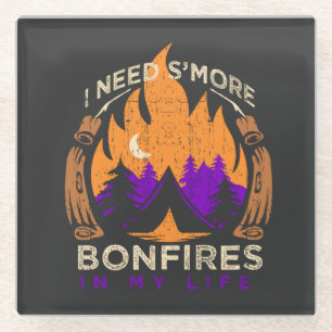 Camping - I Need S'more Bonfires Glass Coaster