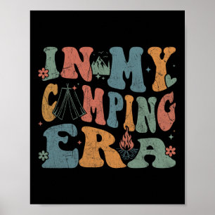 Camping In My Camping Era Retro Groovy Summer Funn Poster