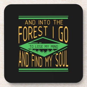Camping - Into The Forest I Go Funny Camping Coaster