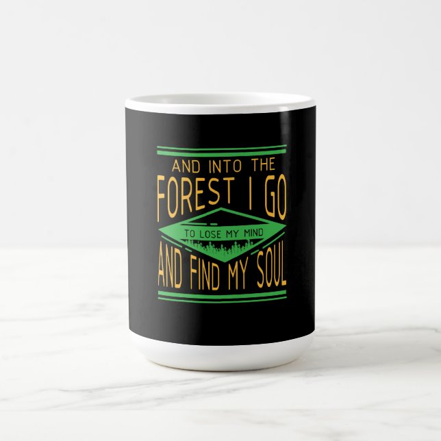 Camping - Into The Forest I Go Funny Camping Coffee Mug (Center)