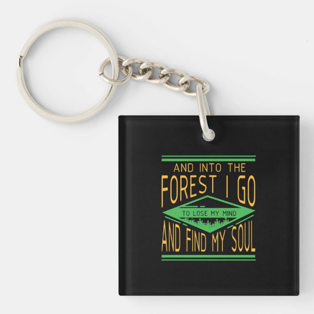Camping - Into The Forest I Go Funny Camping Key Ring (Front)