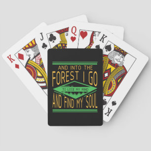Camping - Into The Forest I Go Funny Camping Playing Cards