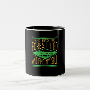 Camping - Into The Forest I Go Funny Camping Two-Tone Coffee Mug