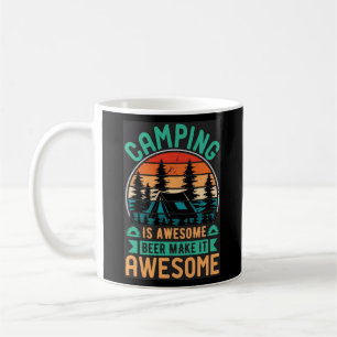 Camping is Awesome Beer Make it Awesome-67356 Coffee Mug