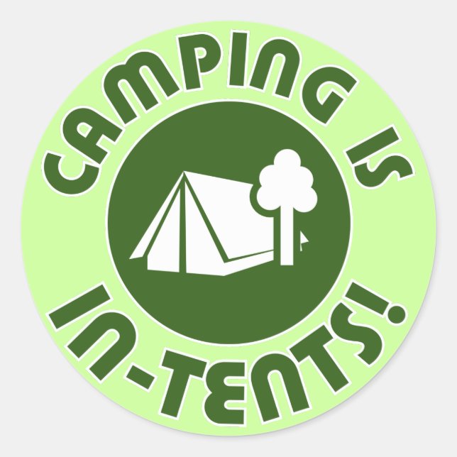camping is in-tents classic round sticker (Front)