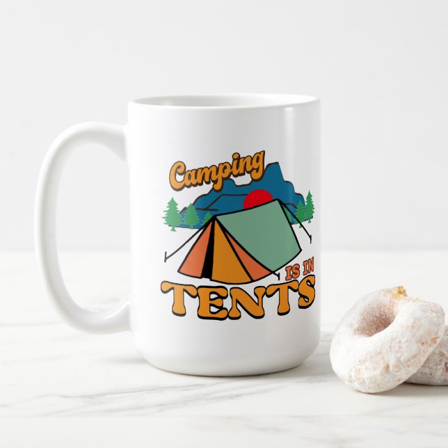 Camping is In-Tents Coffee Mug (With Donut)