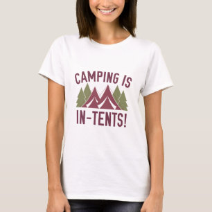 Camping Is In-Tents! T-Shirt