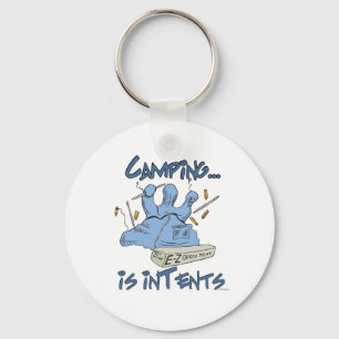 Camping is Intents Key Ring
