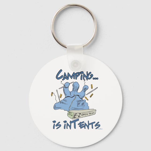 Camping is Intents Key Ring (Front)