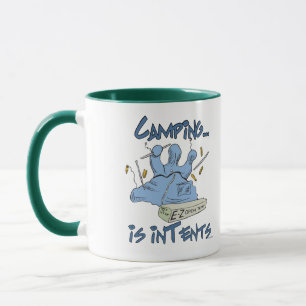 Camping is Intents Mug
