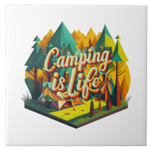 Camping is Life Ceramic Tile