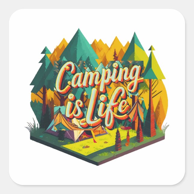 Camping is Life Square Sticker (Front)