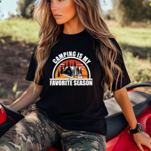 Camping is my favourite season funny camper slogan T-Shirt