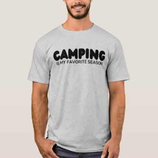 Camping is my favourite season , funny camping  T-Shirt