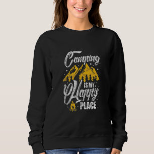 Camping Is My Happy Place Camper Sweatshirt