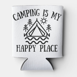 CAMPING IS MY HAPPY PLACE CAN COOLER