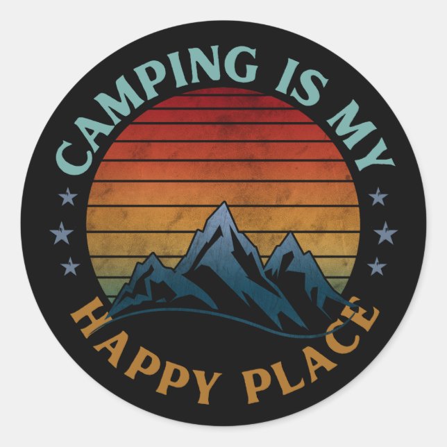 CAMPING IS MY HAPPY PLACE  CLASSIC ROUND STICKER (Front)