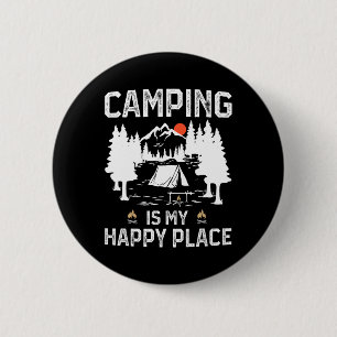 Camping Is My Happy Place Funny Camper Forest Camp 6 Cm Round Badge