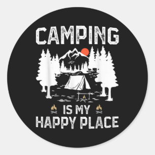 Camping Is My Happy Place Funny Camper Forest Camp Classic Round Sticker