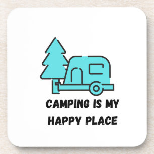 Camping is my Happy Place on a Hard Plastic Coaster