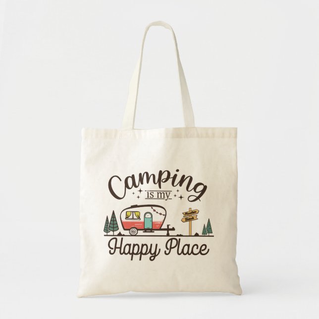 Camping Is My Happy Place Tote Bag (Front)