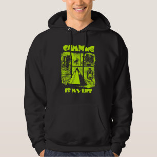 Camping Is My Life Outdoor Wilderness Camp Hoodie