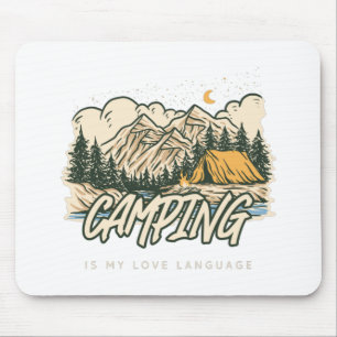Camping Is My Love Language  Mouse Pad