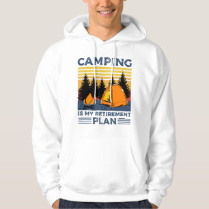 Camping is my retirement plan Funny camping Gift Hoodie