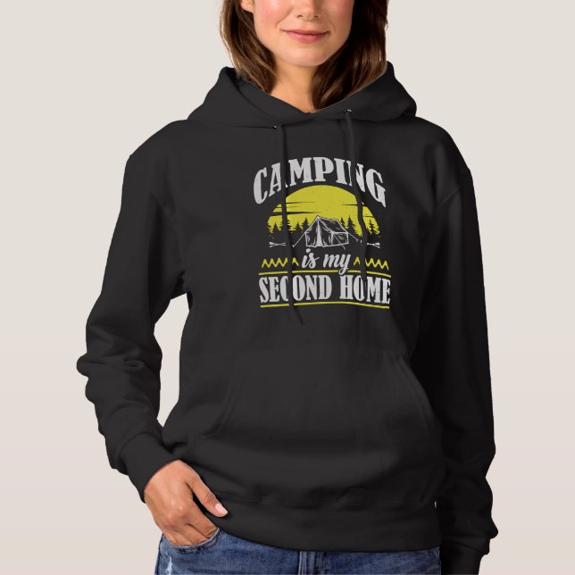 Camping Is My Second Home Camp Travel Hiking Campe Hoodie (Front)